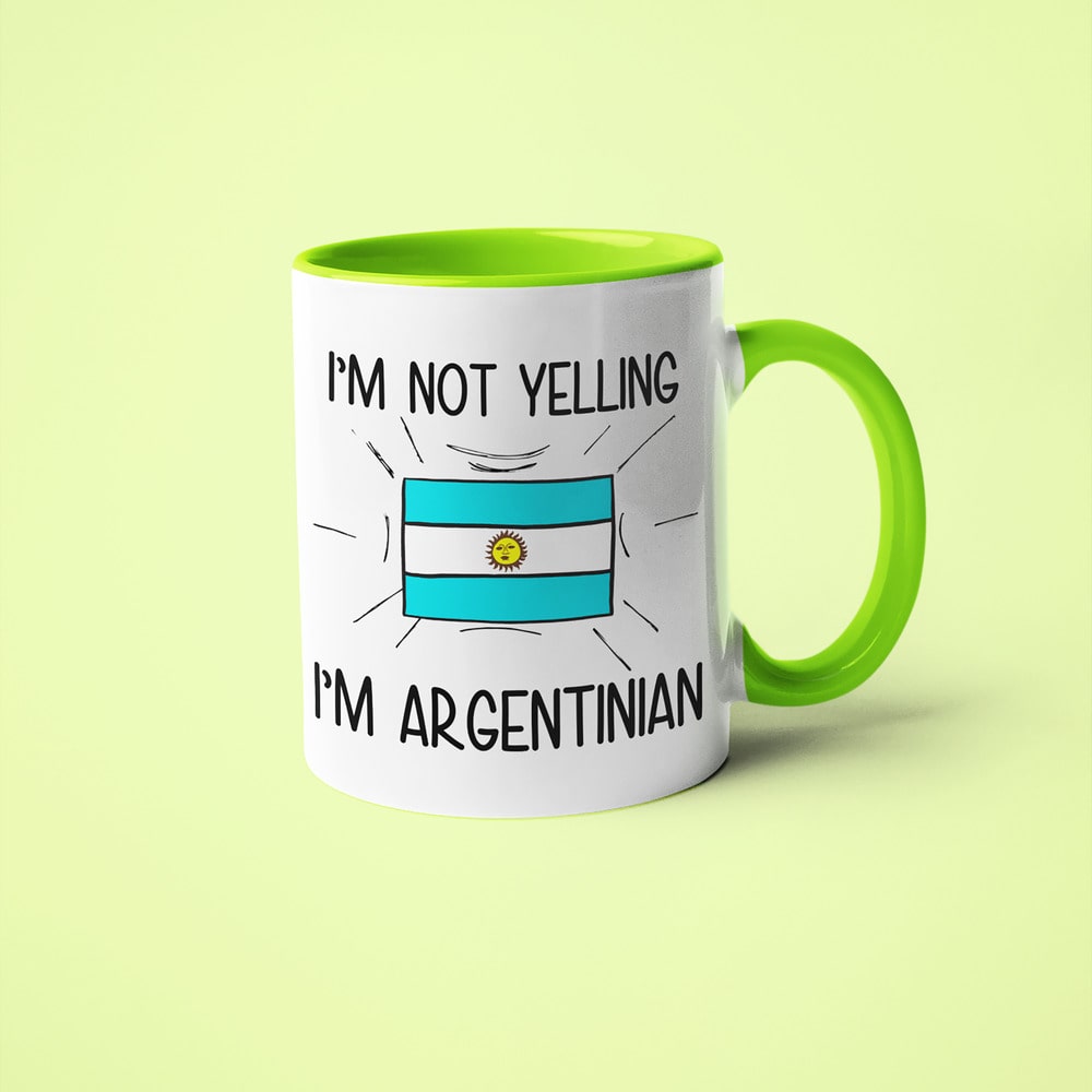 I'm Not Yelling I'm Argentinian Coffee Mug - Funny Gift For Argentinian - KayoMugs