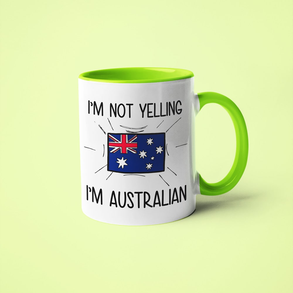 I'm Not Yelling I'm Australian Coffee Mug - Funny Gift For Australian - KayoMugs
