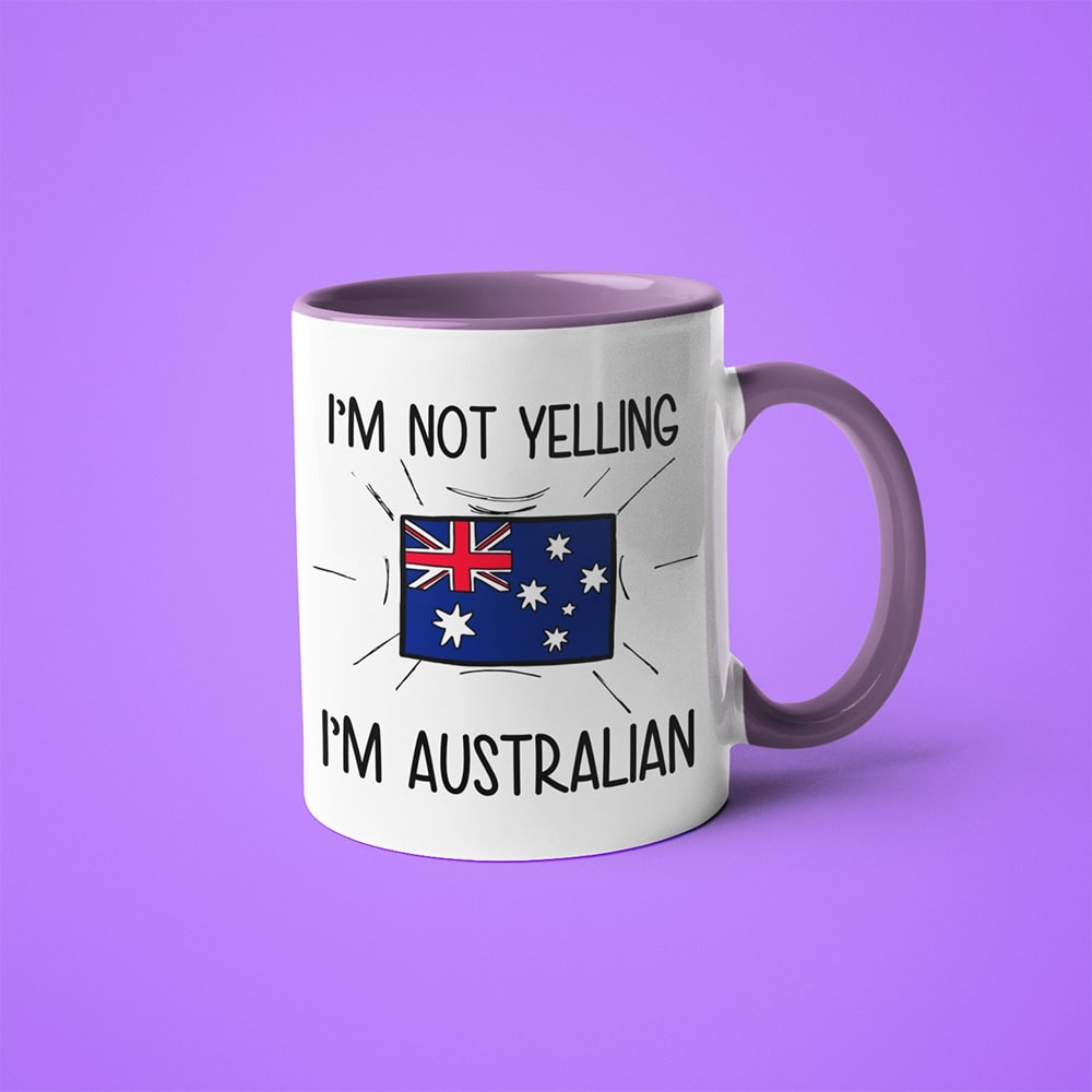 I'm Not Yelling I'm Australian Coffee Mug - Funny Gift For Australian - KayoMugs