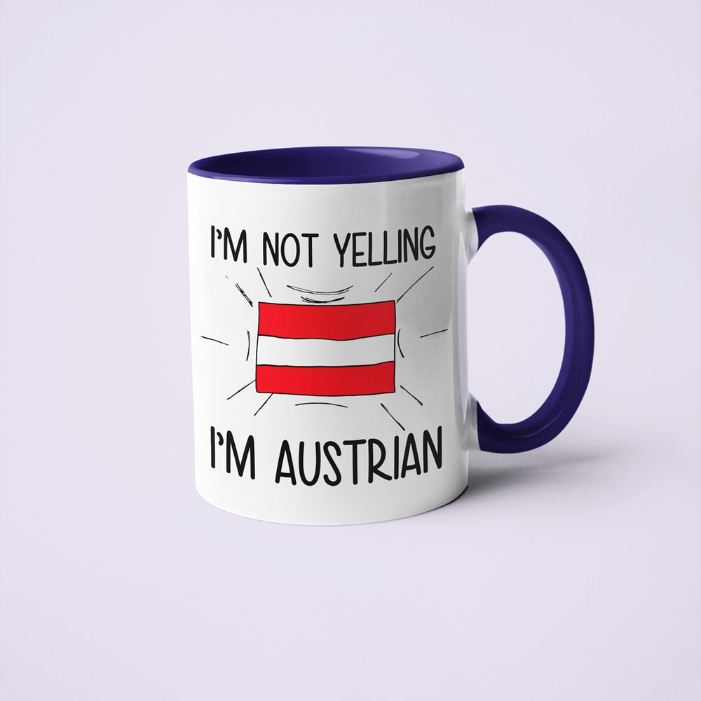 I'm Not Yelling I'm Austrian Coffee Mug - Funny Gift For Austrian - KayoMugs