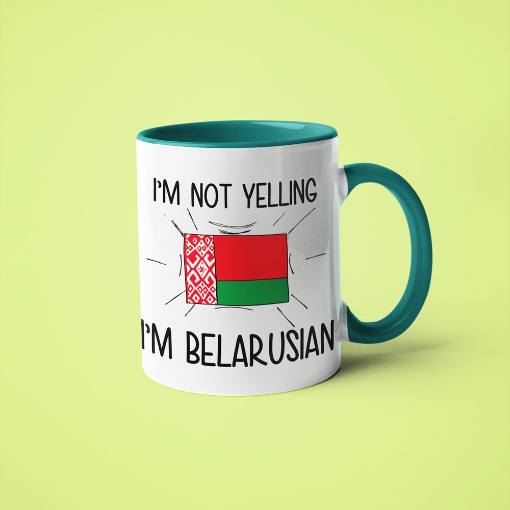 I'm Not Yelling I'm Belarusian Coffee Mug - Funny Gift For Belarusian - KayoMugs