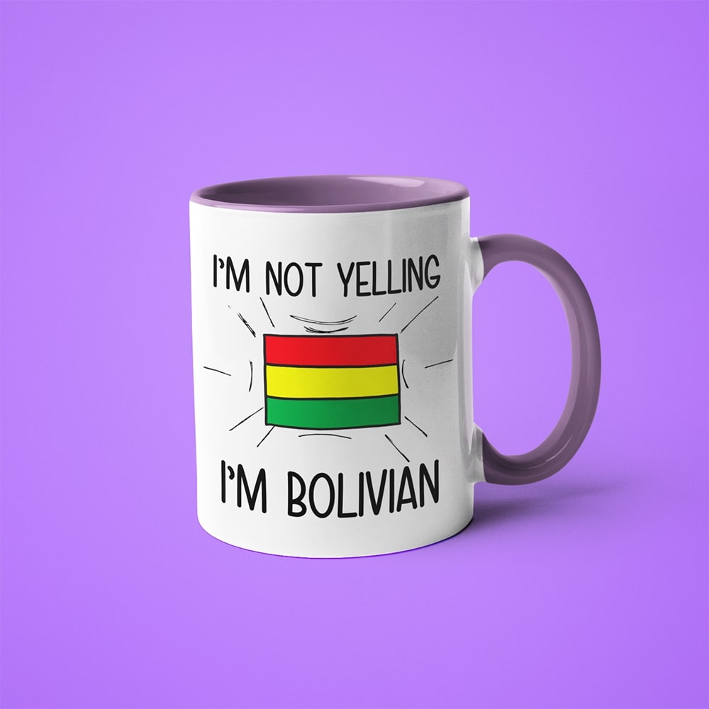 I'm Not Yelling I'm Bolivian Coffee Mug - Funny Gift For Bolivian - KayoMugs