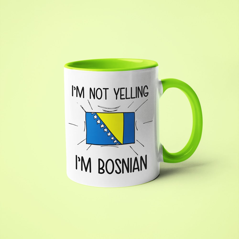 I'm Not Yelling I'm Bosnian Coffee Mug - Funny Gift For Bosnian - KayoMugs