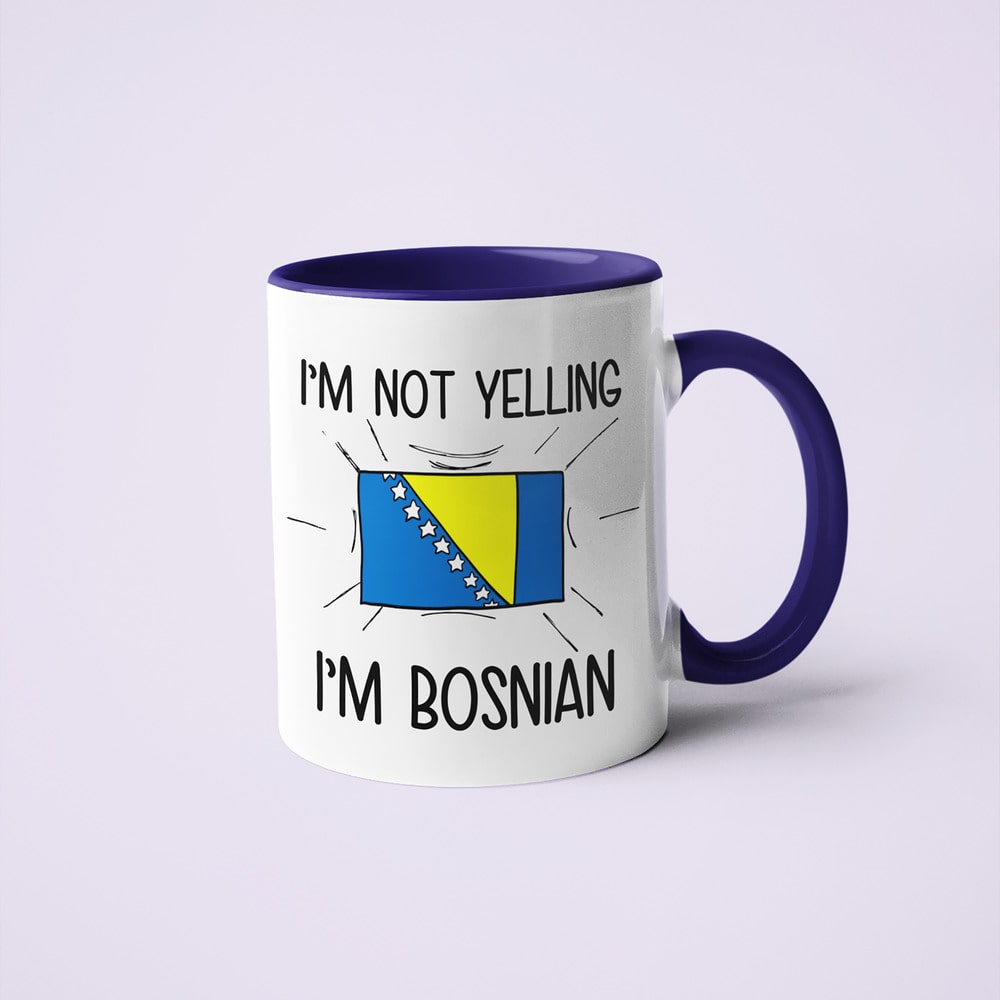 I'm Not Yelling I'm Bosnian Coffee Mug - Funny Gift For Bosnian - KayoMugs