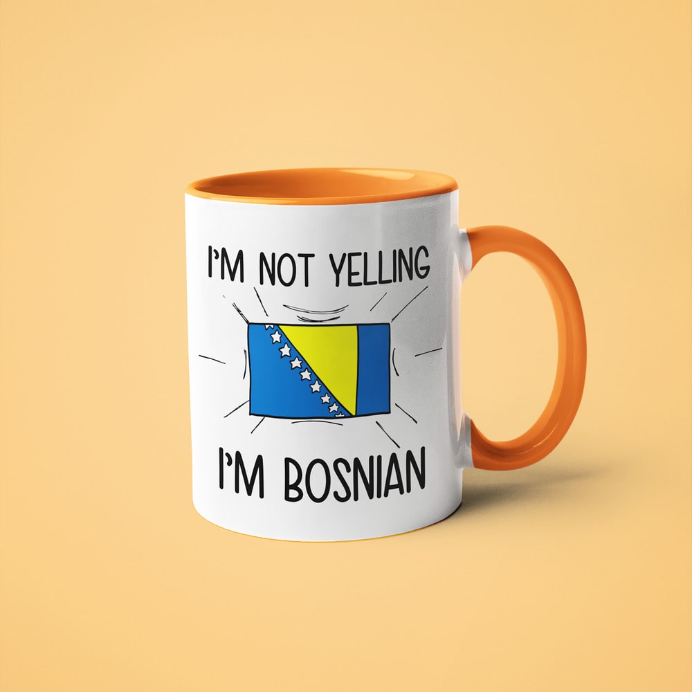 I'm Not Yelling I'm Bosnian Coffee Mug - Funny Gift For Bosnian - KayoMugs