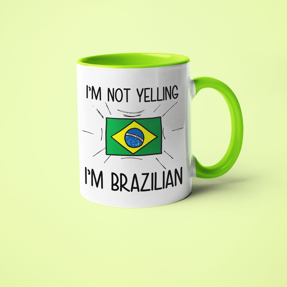 I'm Not Yelling I'm Brazilian Coffee Mug - Funny Gift For Brazilian - KayoMugs