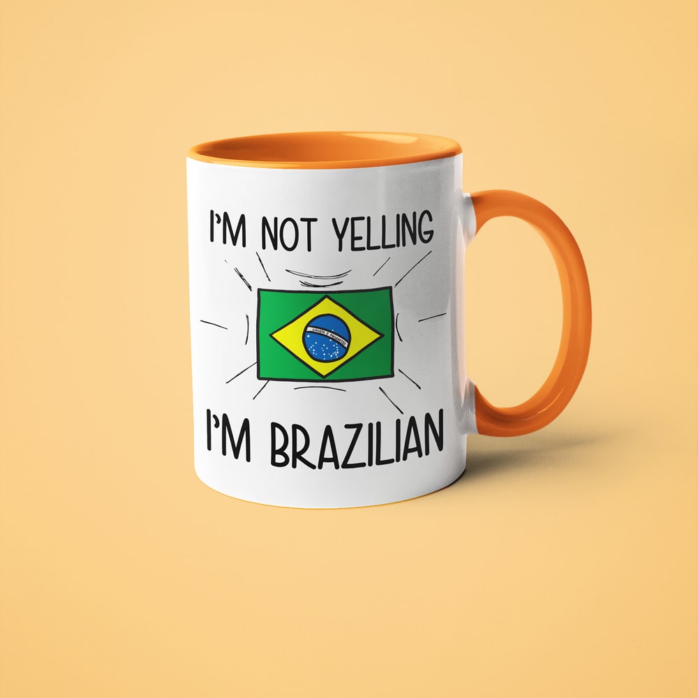 I'm Not Yelling I'm Brazilian Coffee Mug - Funny Gift For Brazilian - KayoMugs