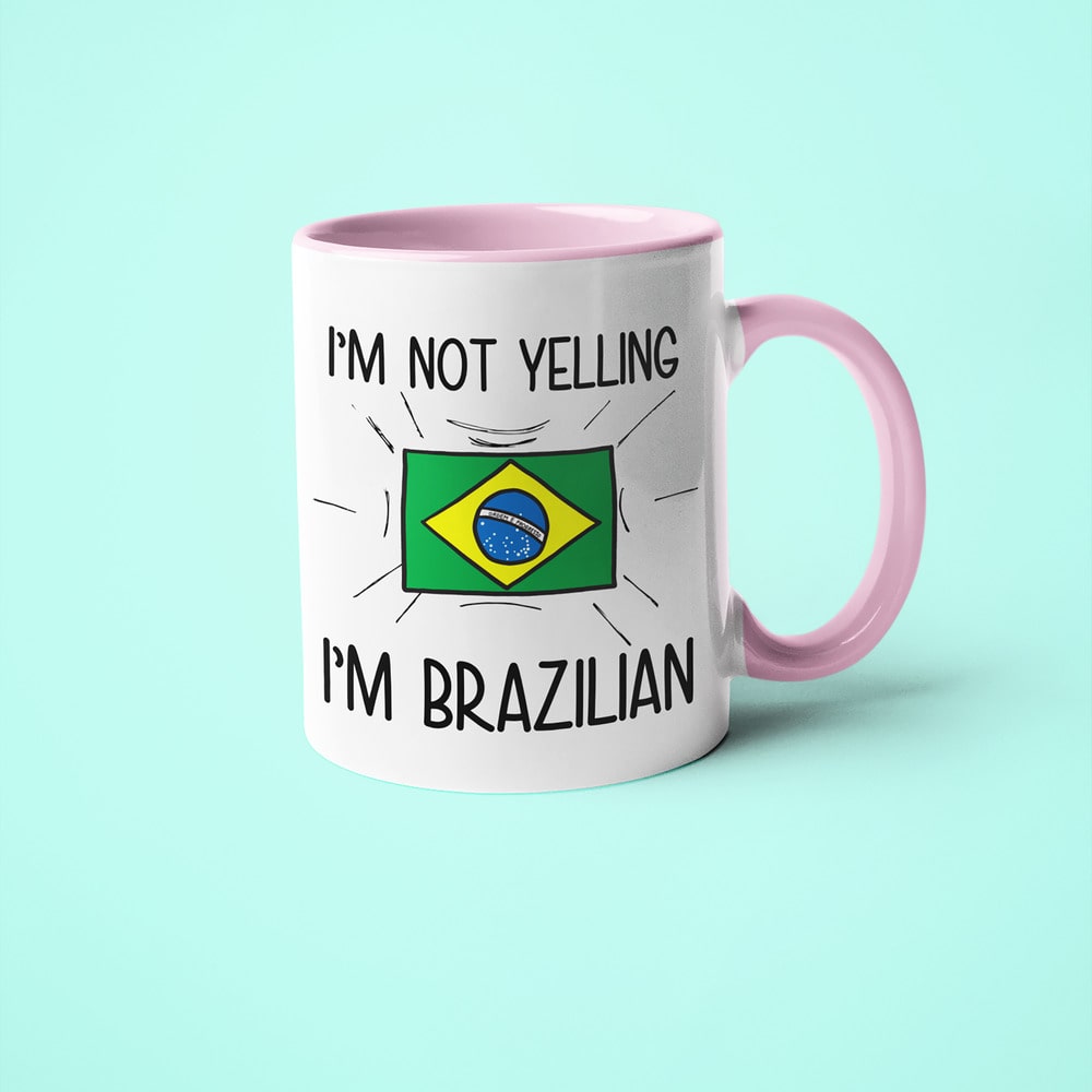 I'm Not Yelling I'm Brazilian Coffee Mug - Funny Gift For Brazilian - KayoMugs
