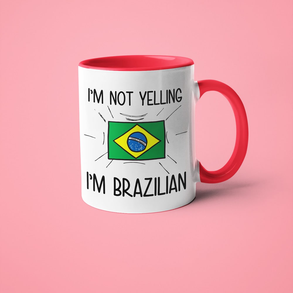I'm Not Yelling I'm Brazilian Coffee Mug - Funny Gift For Brazilian - KayoMugs