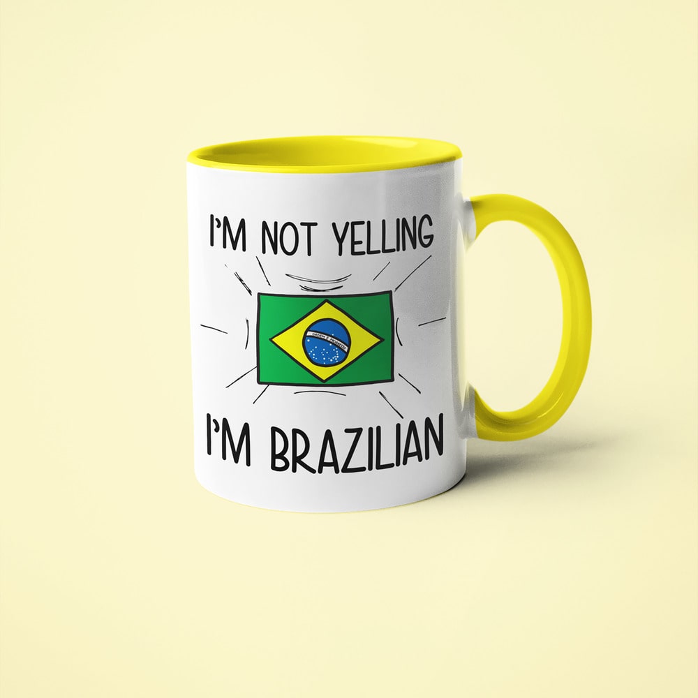 I'm Not Yelling I'm Brazilian Coffee Mug - Funny Gift For Brazilian - KayoMugs