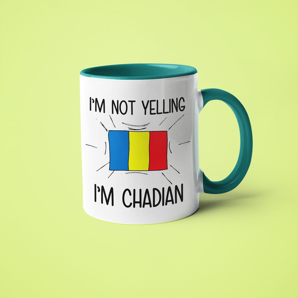 I'm Not Yelling I'm Chadian Coffee Mug - Funny Gift For Chadian - KayoMugs