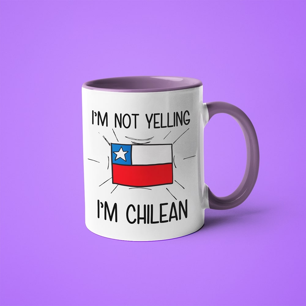 I'm Not Yelling I'm Chilean Coffee Mug - Funny Gift For Chilean - KayoMugs