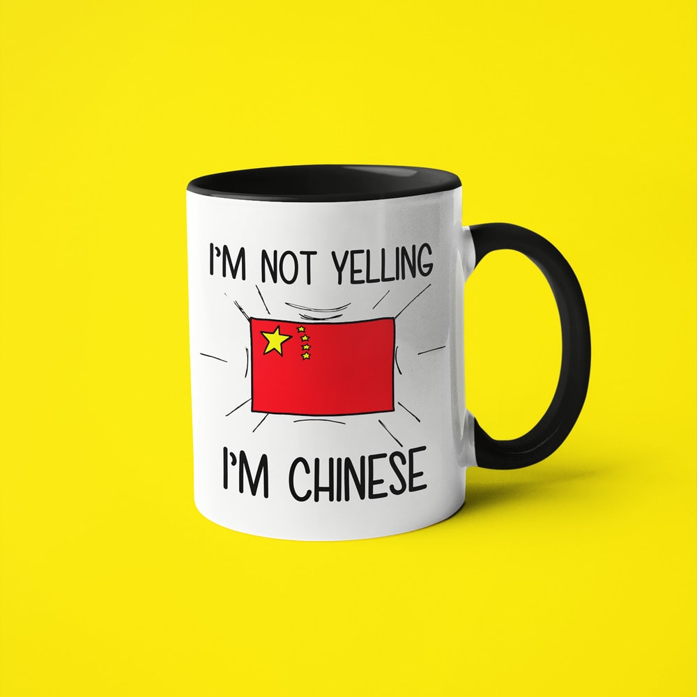 I'm Not Yelling I'm Chinese Coffee Mug - Funny Gift For Chinese - KayoMugs