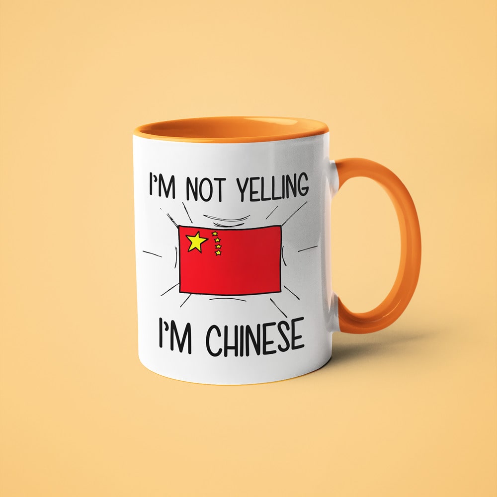 I'm Not Yelling I'm Chinese Coffee Mug - Funny Gift For Chinese - KayoMugs