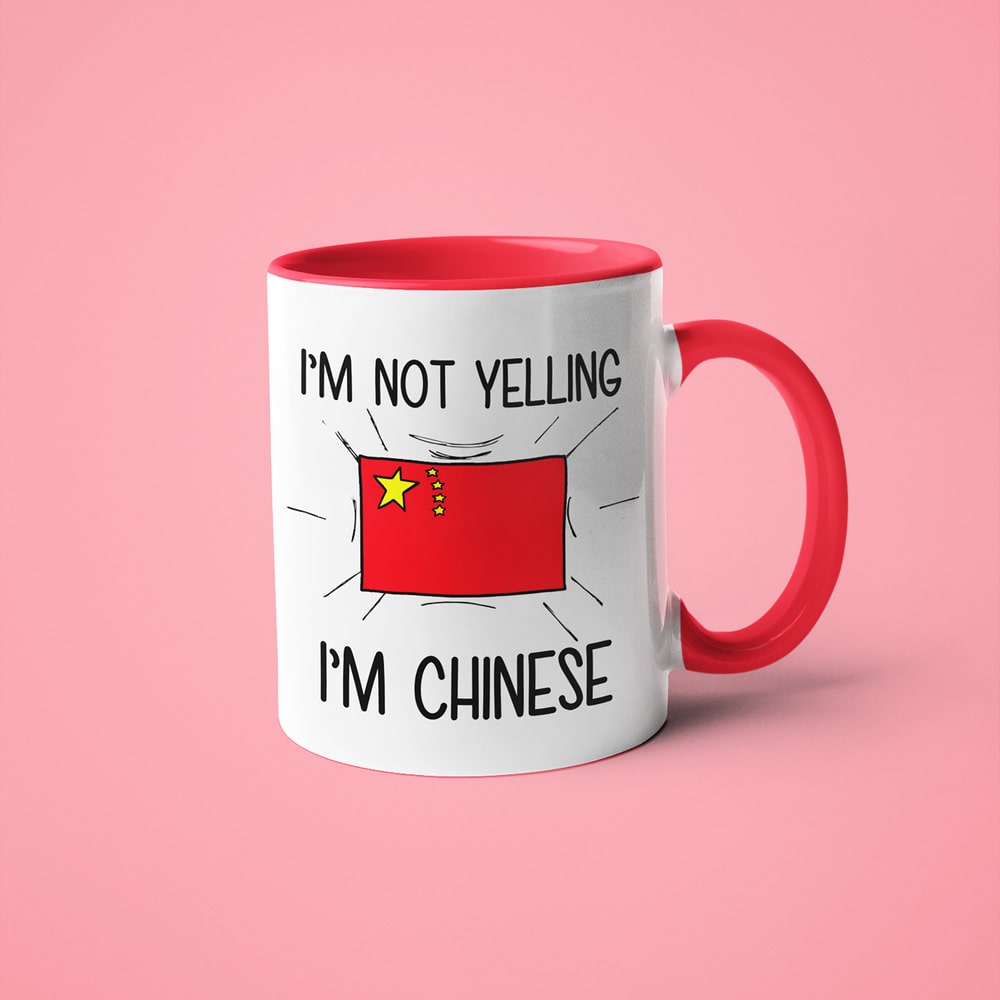 I'm Not Yelling I'm Chinese Coffee Mug - Funny Gift For Chinese - KayoMugs