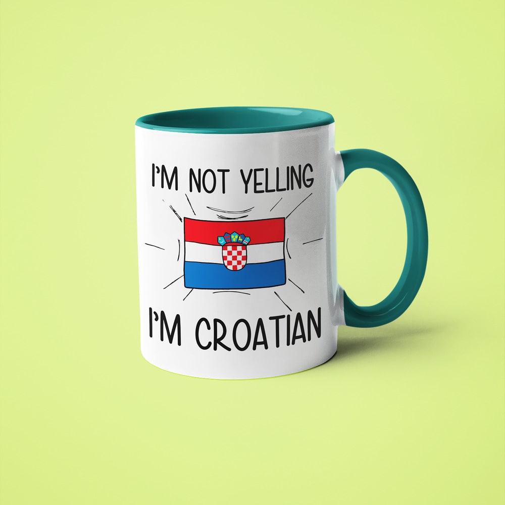I'm Not Yelling I'm Croatian Coffee Mug - Funny Gift For Croatian - KayoMugs