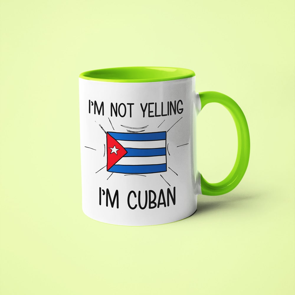 I'm Not Yelling I'm Cuban Coffee Mug - Funny Gift For Cuban - KayoMugs