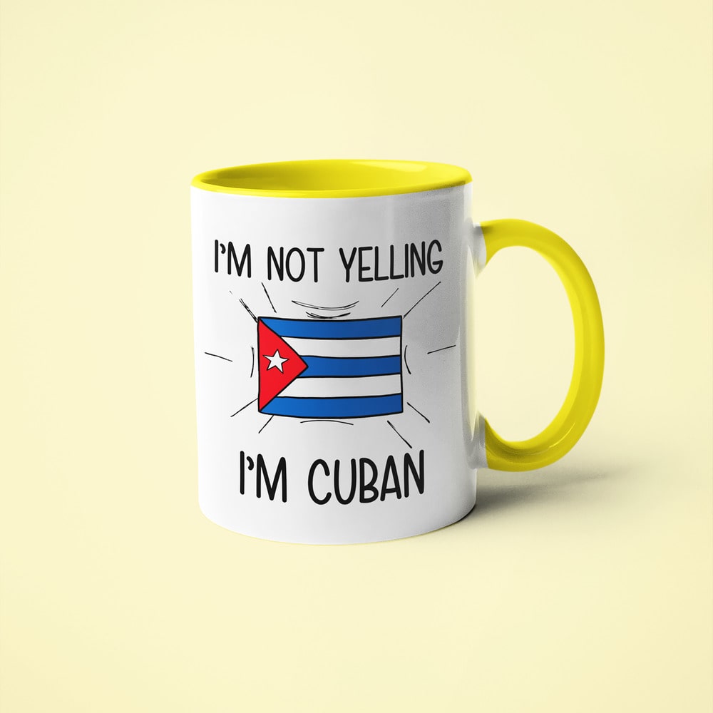 I'm Not Yelling I'm Cuban Coffee Mug - Funny Gift For Cuban - KayoMugs