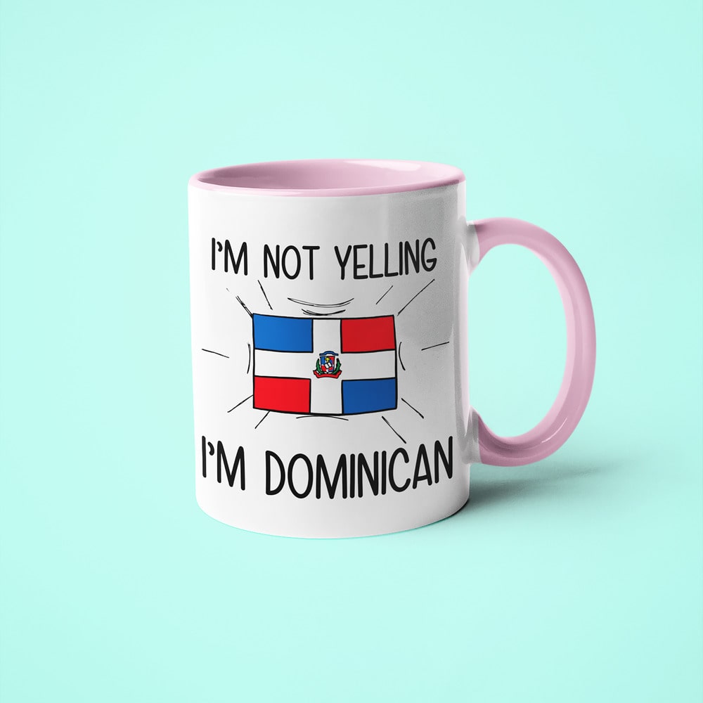 I'm Not Yelling I'm Dominican Coffee Mug - Funny Gift For Dominican - KayoMugs