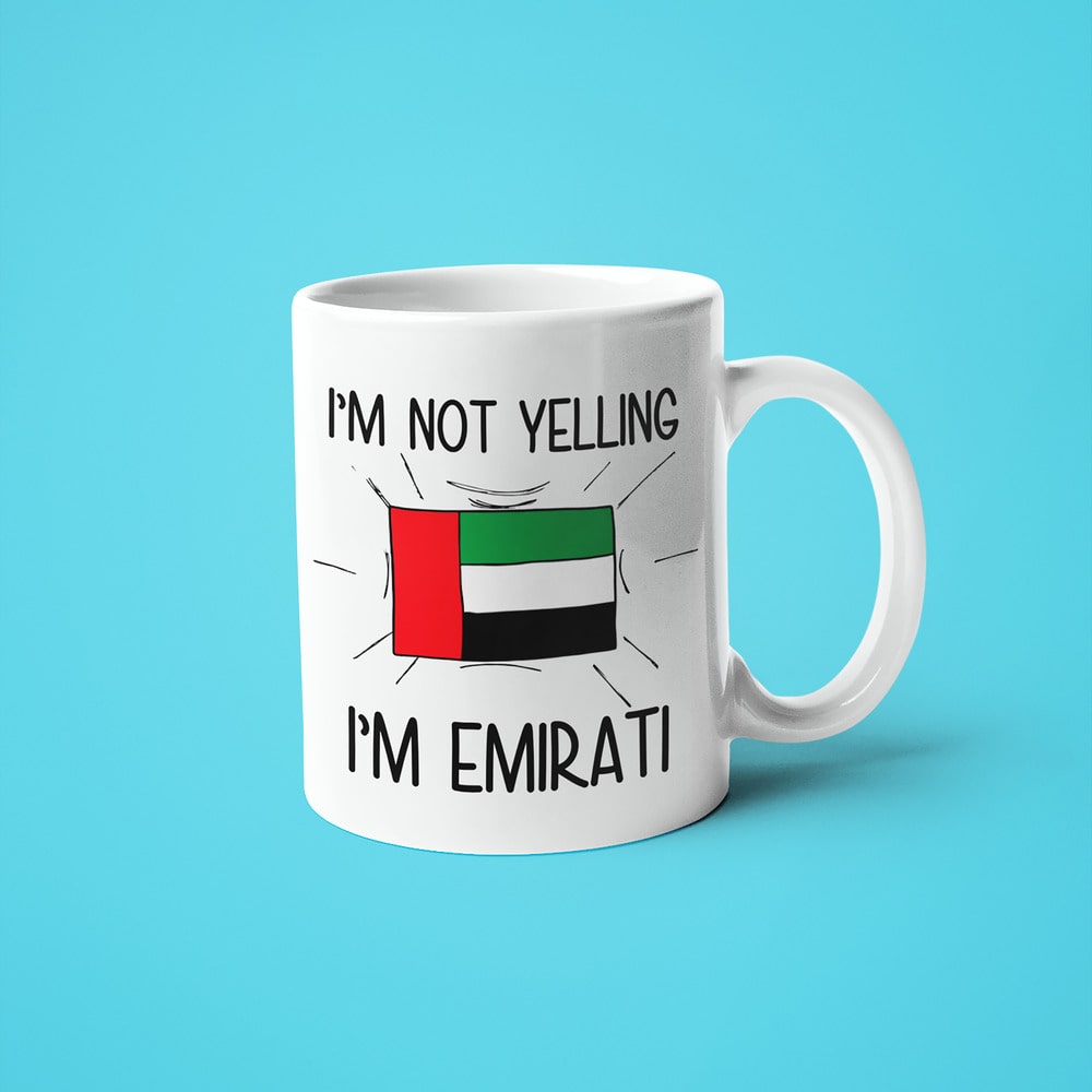 I'm Not Yelling I'm Emirati Coffee Mug - Funny Gift For Emirati - KayoMugs
