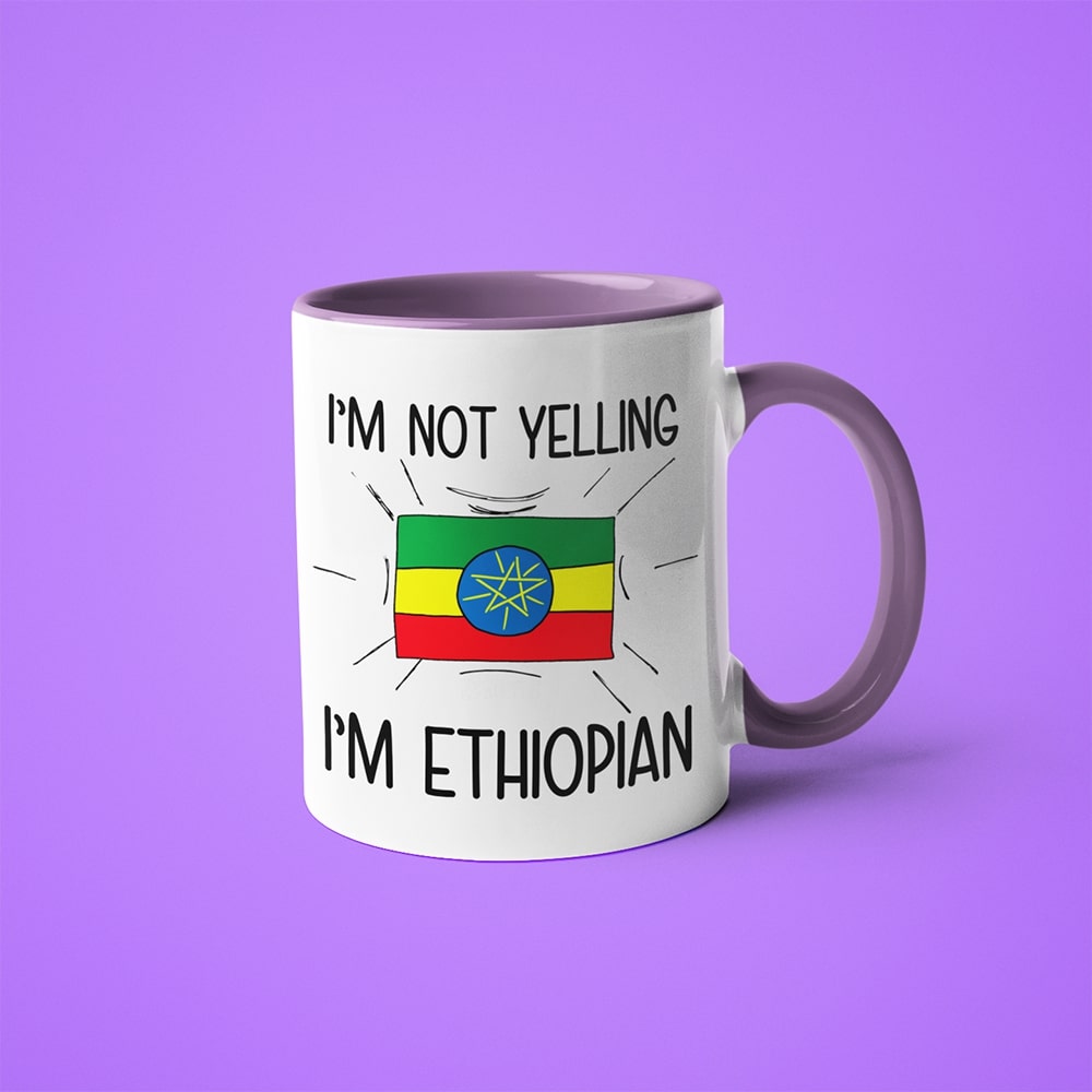 I'm Not Yelling I'm Ethiopian Coffee Mug - Funny Gift For Ethiopian - KayoMugs