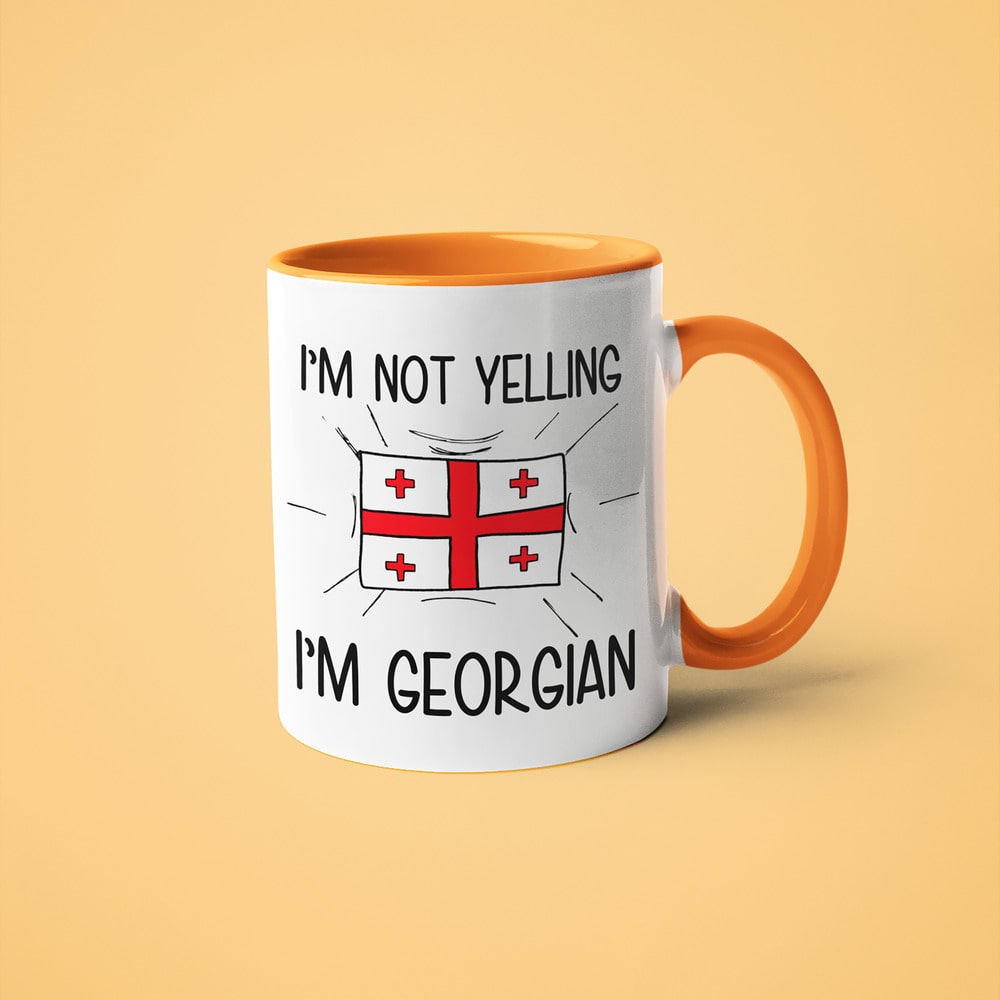 I'm Not Yelling I'm Georgian Coffee Mug - Funny Gift For Georgian - KayoMugs
