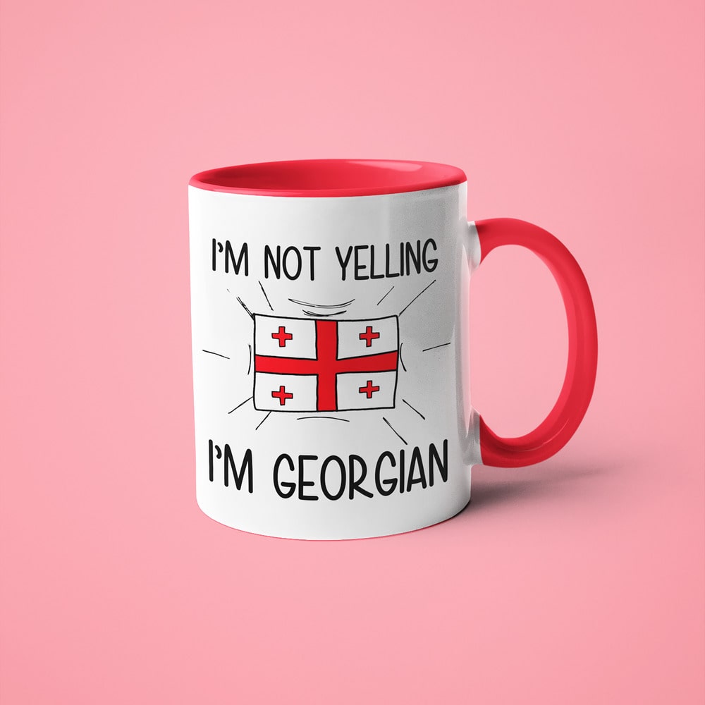 I'm Not Yelling I'm Georgian Coffee Mug - Funny Gift For Georgian - KayoMugs