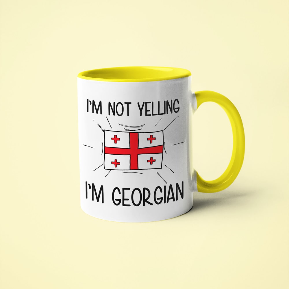 I'm Not Yelling I'm Georgian Coffee Mug - Funny Gift For Georgian - KayoMugs