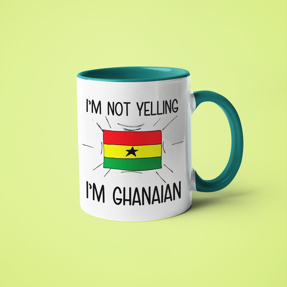 I'm Not Yelling I'm Ghanaian Coffee Mug - Funny Gift For Ghanaian - KayoMugs