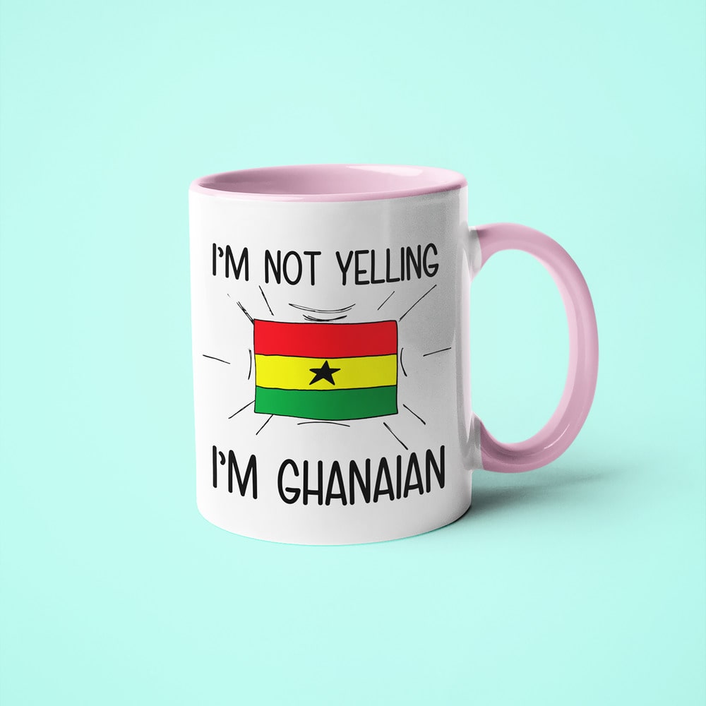 I'm Not Yelling I'm Ghanaian Coffee Mug - Funny Gift For Ghanaian - KayoMugs