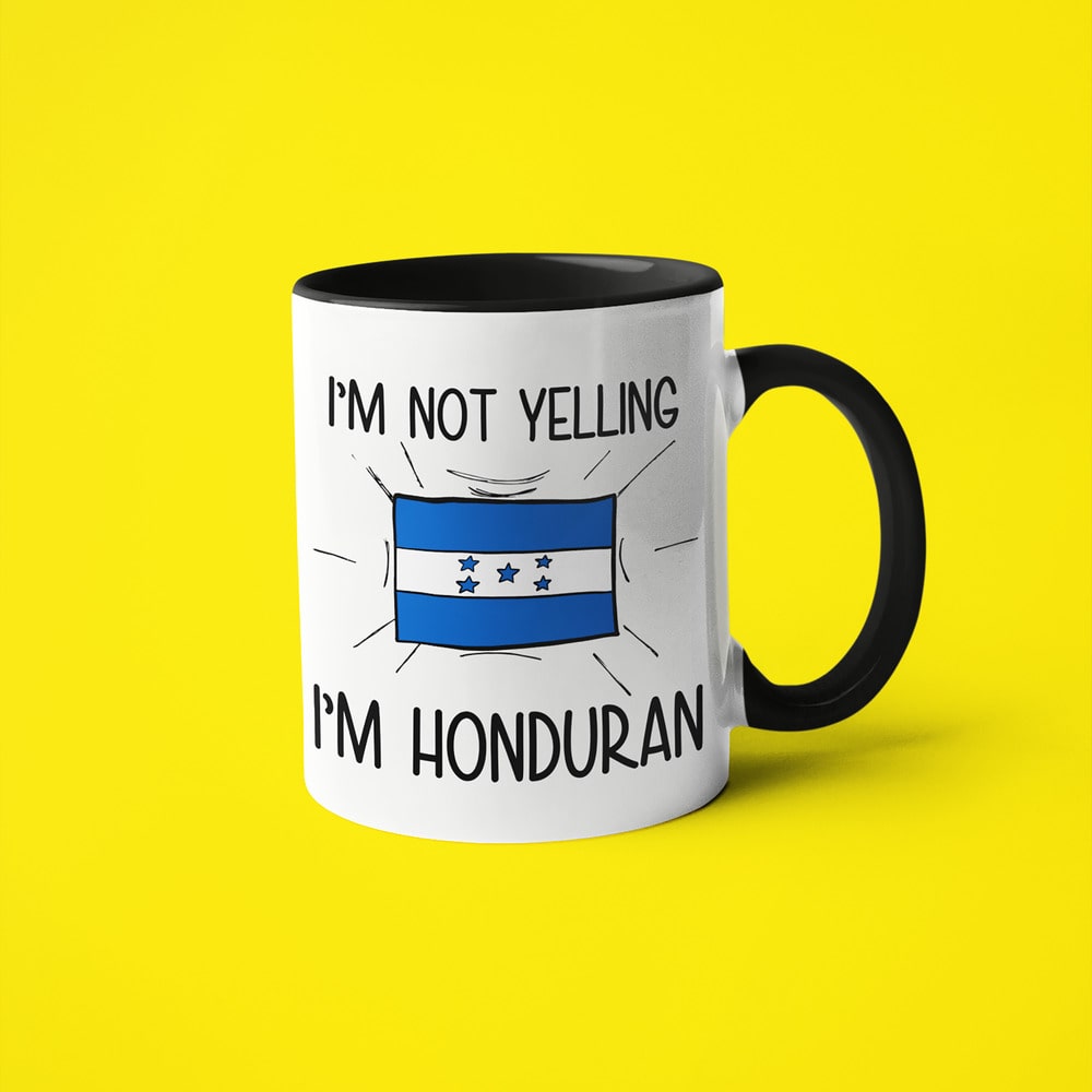 I'm Not Yelling I'm Honduran Coffee Mug - Funny Gift For Honduran - KayoMugs