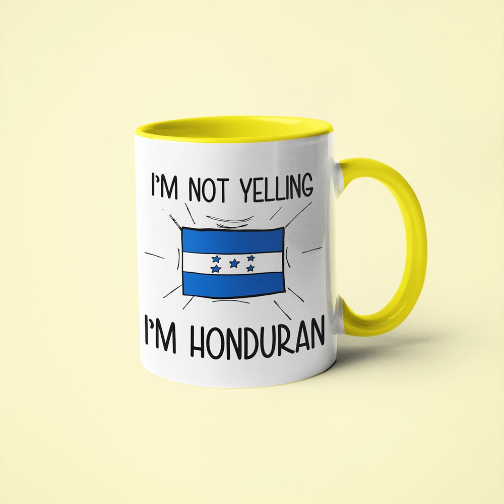 I'm Not Yelling I'm Honduran Coffee Mug - Funny Gift For Honduran - KayoMugs