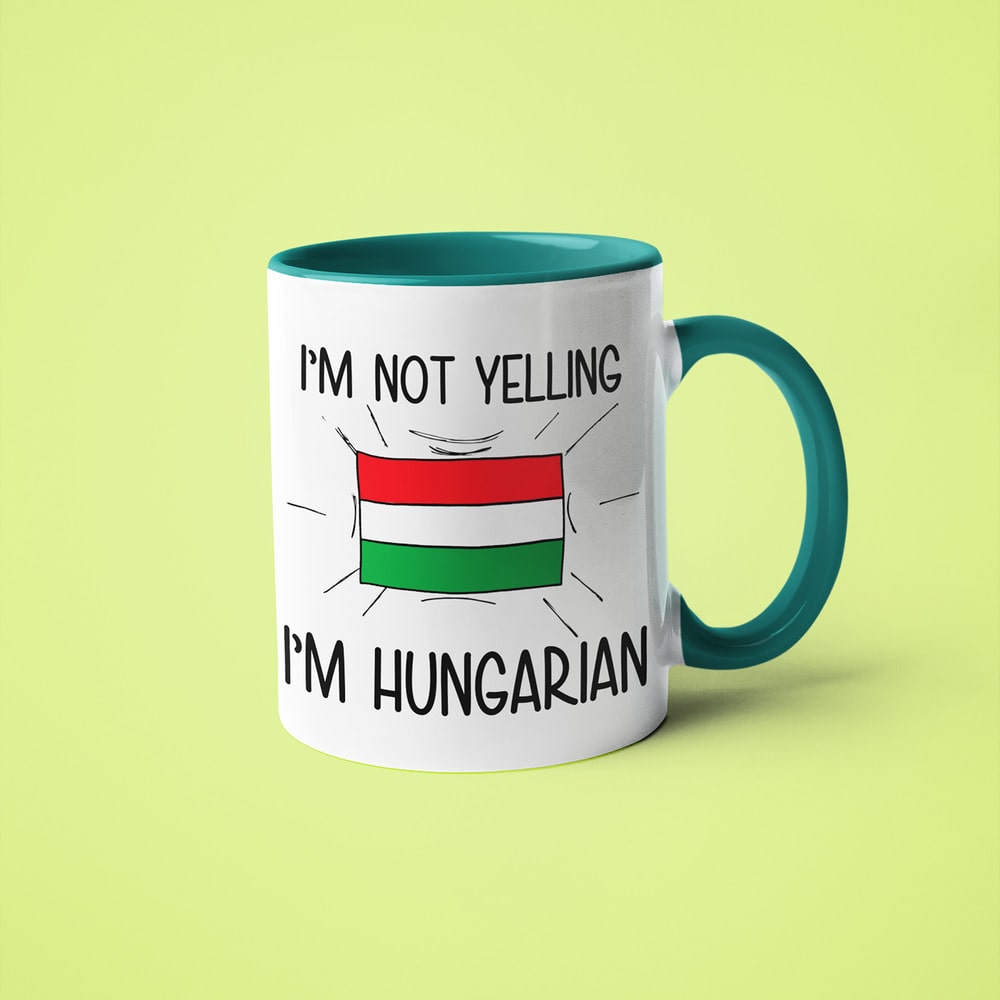 I'm Not Yelling I'm Hungarian Coffee Mug - Funny Gift For Hungarian - KayoMugs