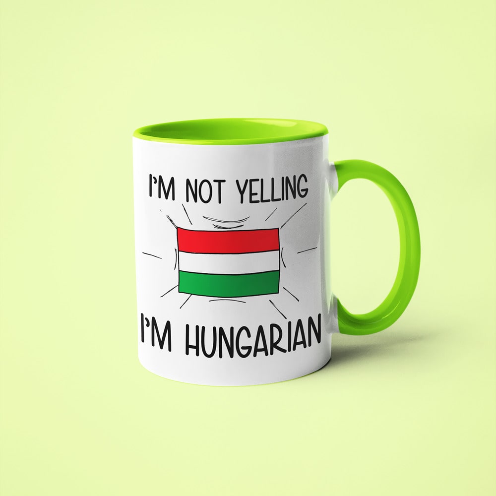 I'm Not Yelling I'm Hungarian Coffee Mug - Funny Gift For Hungarian - KayoMugs