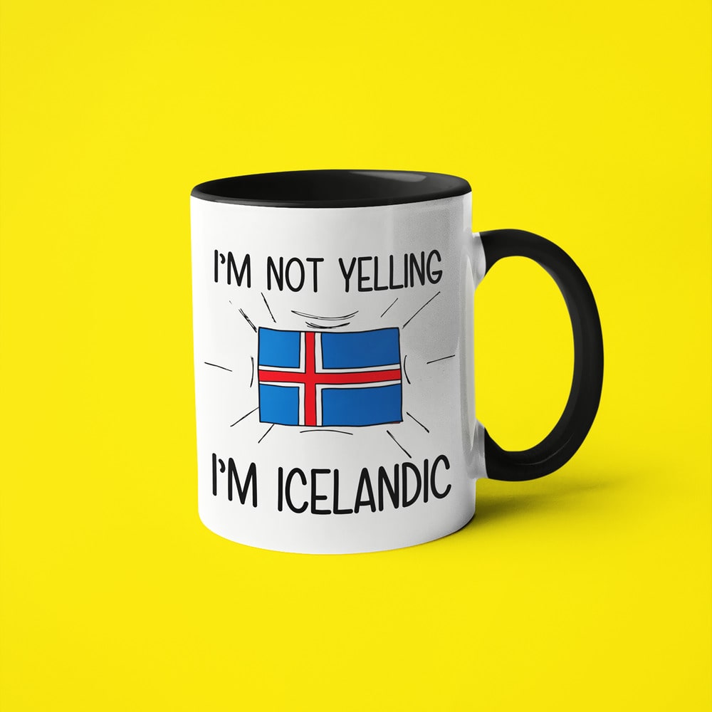 I'm Not Yelling I'm Icelandic Coffee Mug - Funny Gift For Icelandic - KayoMugs
