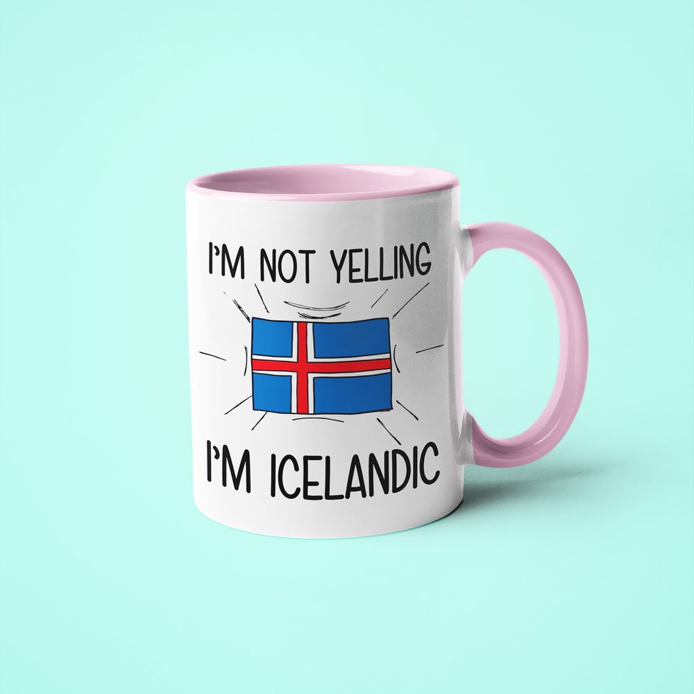 I'm Not Yelling I'm Icelandic Coffee Mug - Funny Gift For Icelandic - KayoMugs