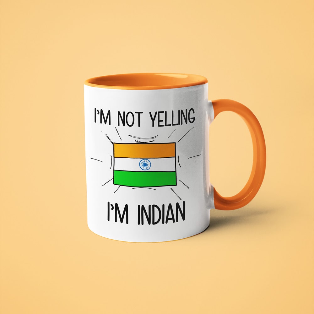 I'm Not Yelling I'm Indian Coffee Mug - Funny Gift For Indian - KayoMugs