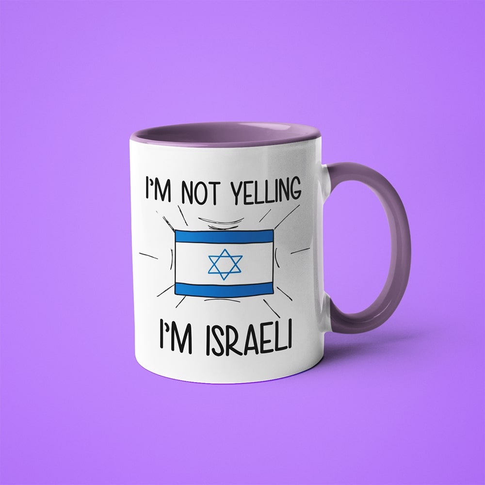 I'm Not Yelling I'm Israeli Coffee Mug - Funny Gift For Israeli - KayoMugs