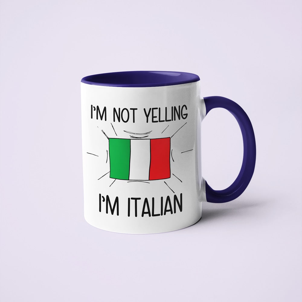 I'm Not Yelling I'm Italian Coffee Mug - Funny Gift For Italian - KayoMugs