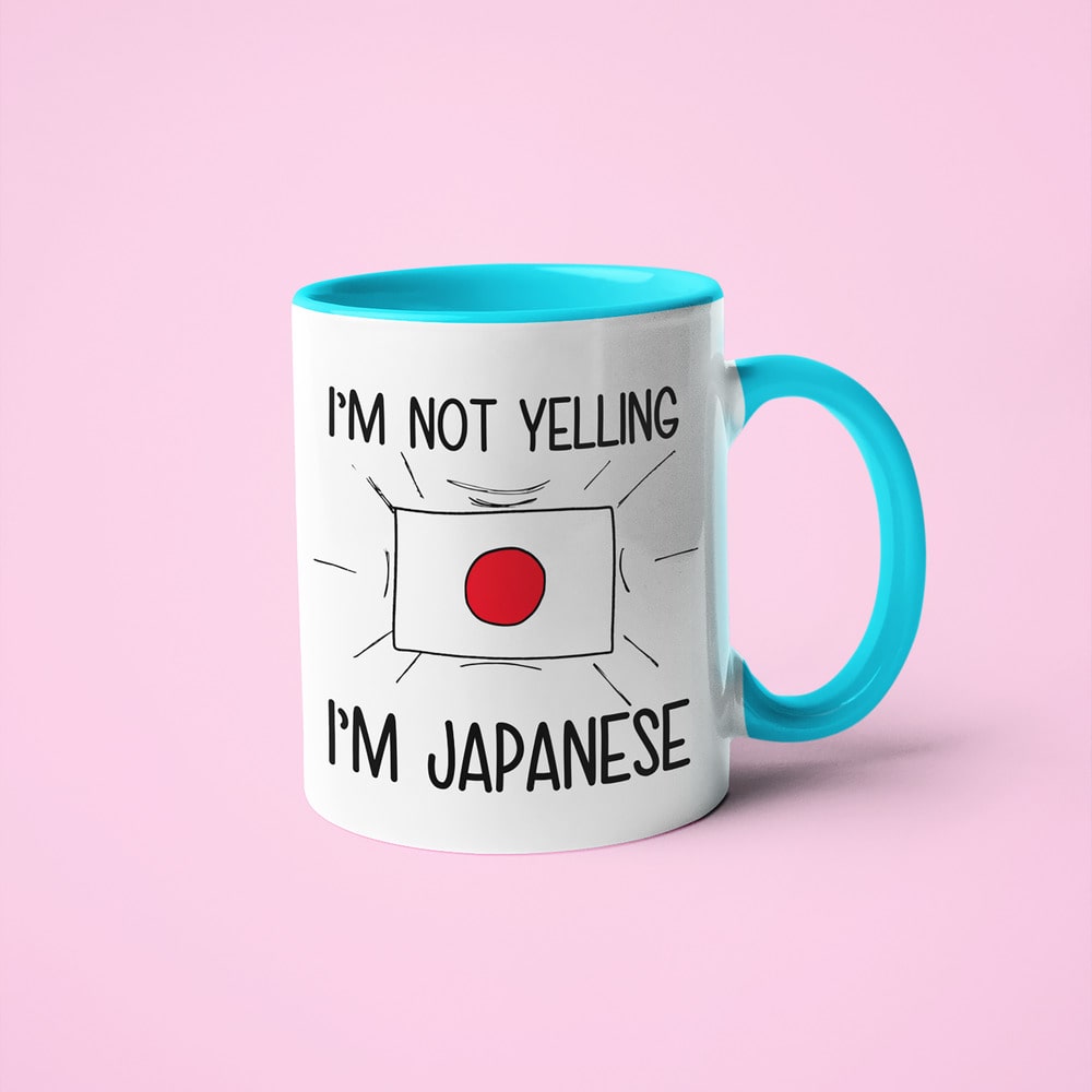 I'm Not Yelling I'm Japanese Coffee Mug - Funny Gift For Japanese - KayoMugs