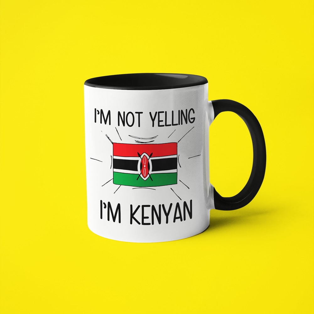 I'm Not Yelling I'm Kenyan Coffee Mug - Funny Gift For Kenyan - KayoMugs