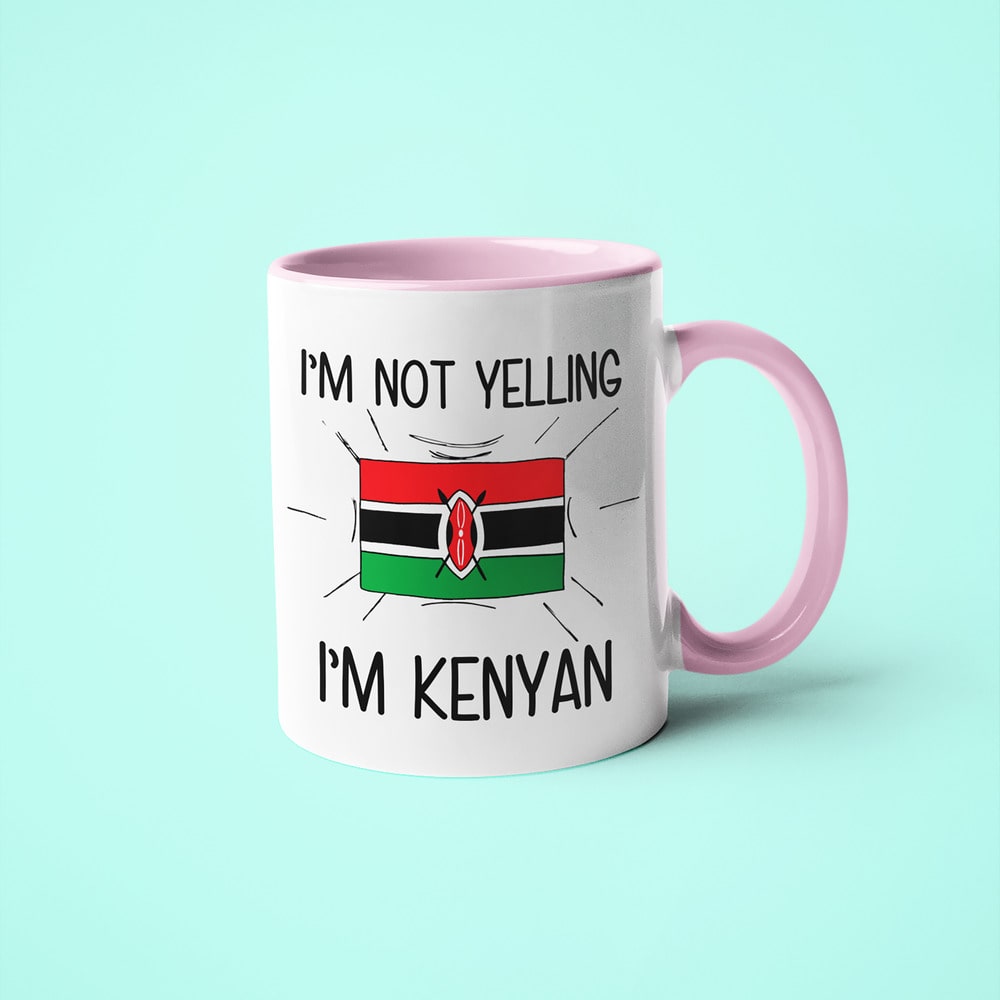 I'm Not Yelling I'm Kenyan Coffee Mug - Funny Gift For Kenyan - KayoMugs
