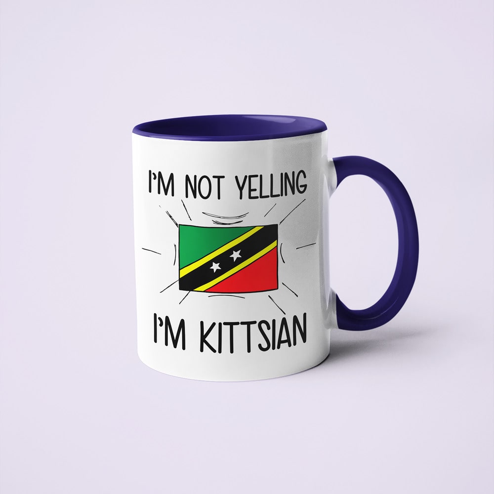 I'm Not Yelling I'm Kittsian Coffee Mug - Funny Gift For Kittsian - KayoMugs