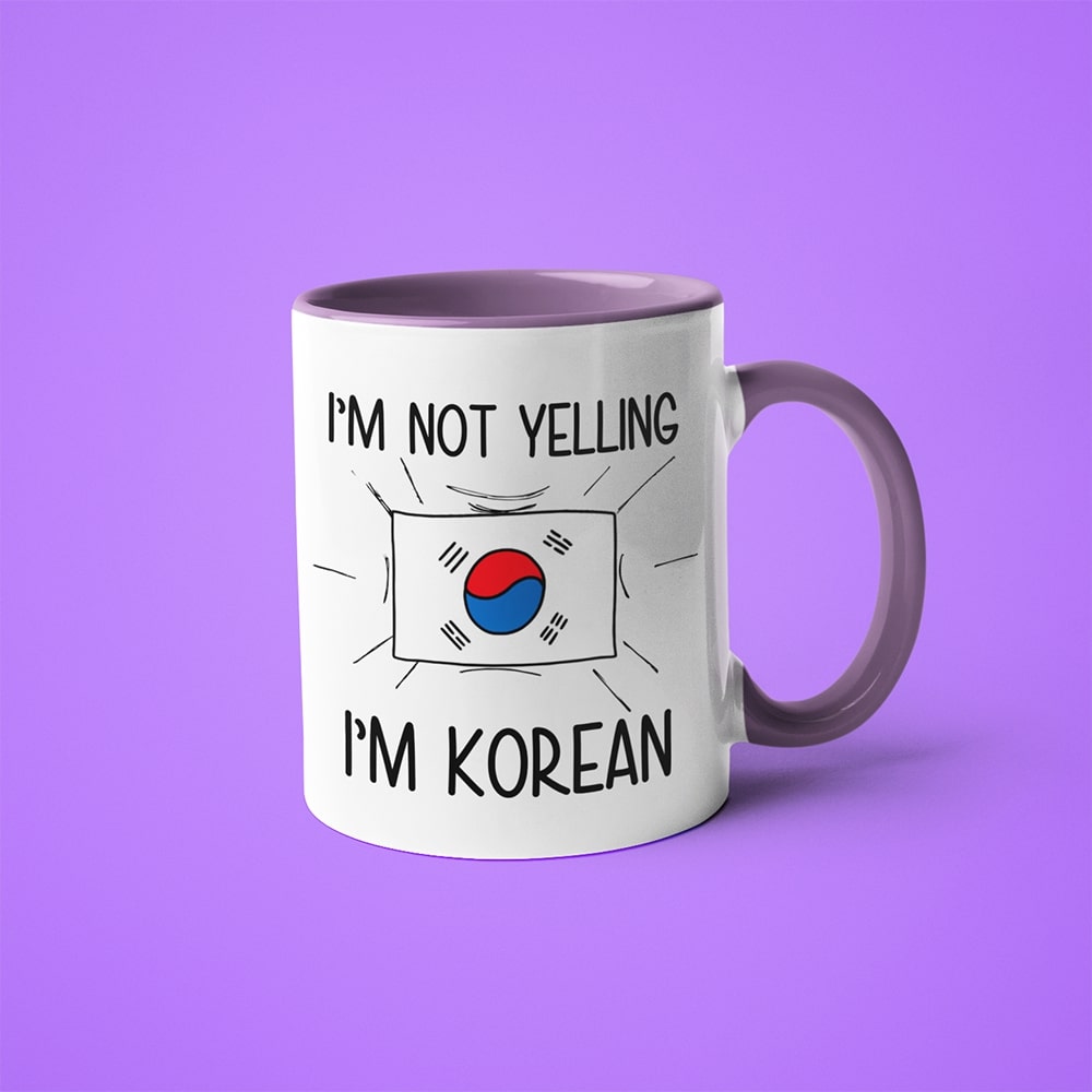 I'm Not Yelling I'm Korean Coffee Mug - Funny Gift For Korean - KayoMugs