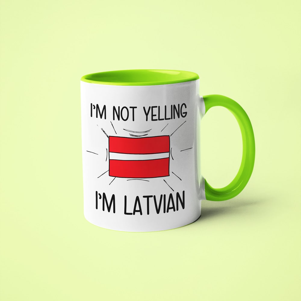 I'm Not Yelling I'm Latvian Coffee Mug - Funny Gift For Latvian - KayoMugs