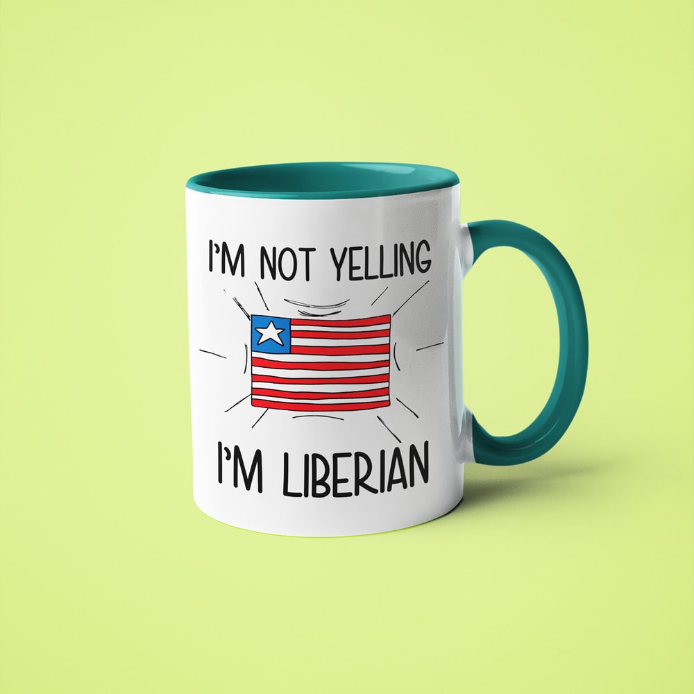 I'm Not Yelling I'm Liberian Coffee Mug - Funny Gift For Liberian - KayoMugs