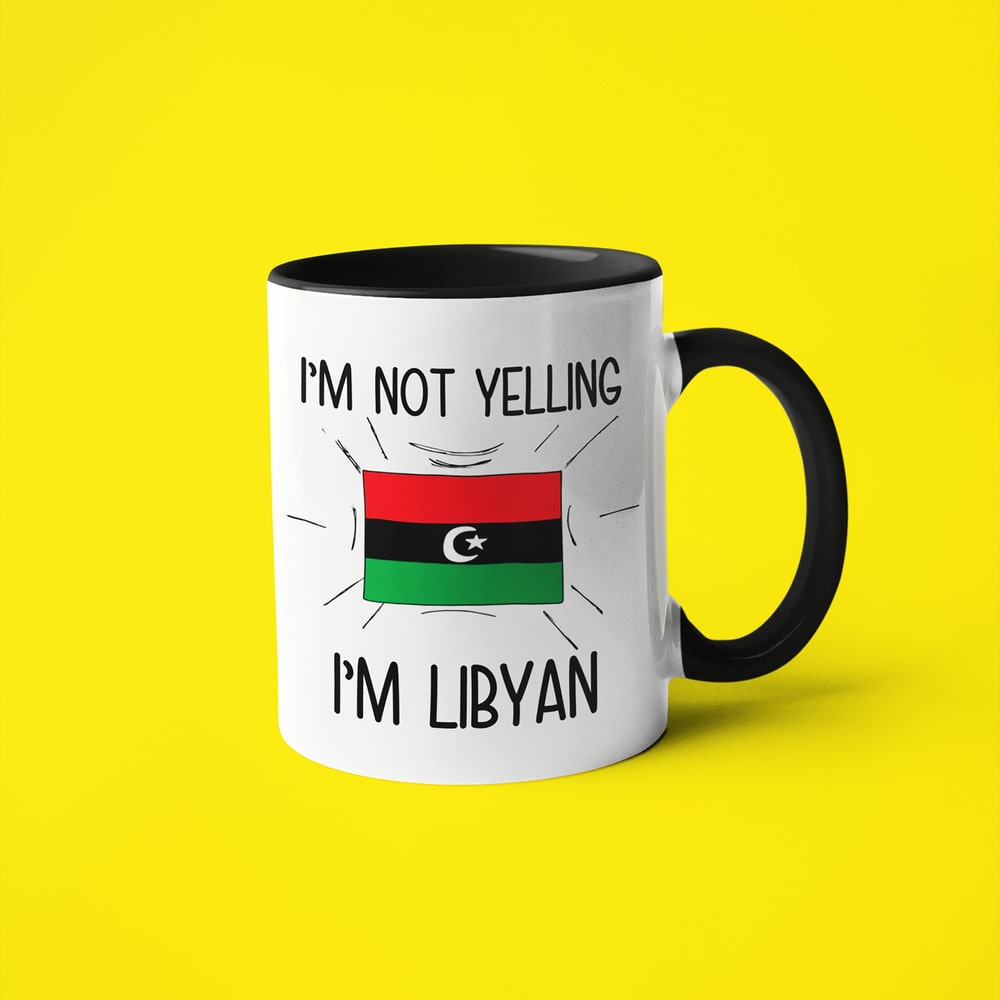 I'm Not Yelling I'm Libyan Coffee Mug - Funny Gift For Libyan - KayoMugs