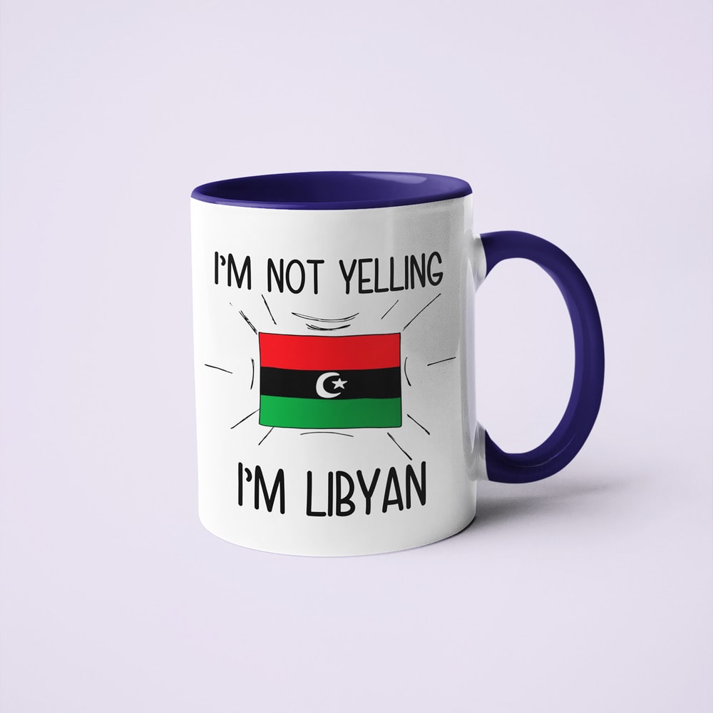 I'm Not Yelling I'm Libyan Coffee Mug - Funny Gift For Libyan - KayoMugs