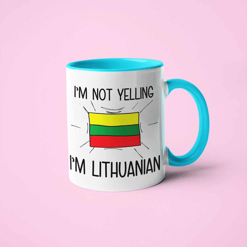 I'm Not Yelling I'm Lithuanian Coffee Mug - Funny Gift For Lithuanian - KayoMugs