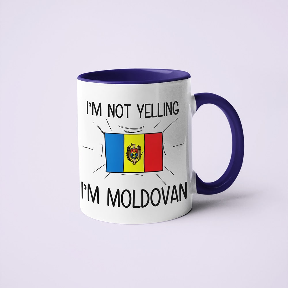 I'm Not Yelling I'm Moldovan Coffee Mug - Funny Gift For Moldovan - KayoMugs